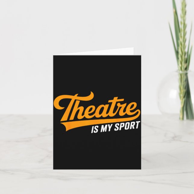 Carte Theater Nerd For Actors Musical Theatre Is My Srt  (Devant)