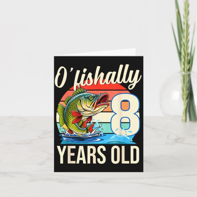 Carte Thème d'anniversaire de pêche de 8 ans O'fishally (Devant)
