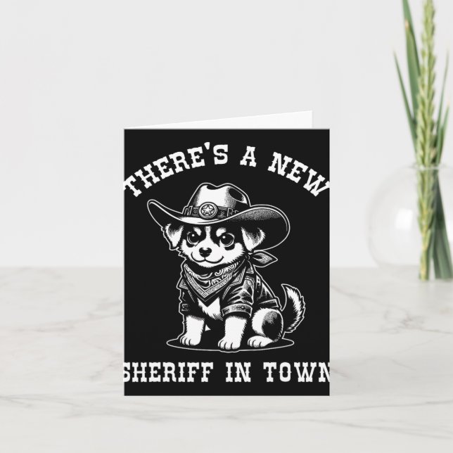 Carte There's A New Sheriff In Town Cowboy Dog Western F (Devant)