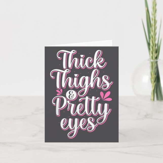 Carte Thick Thighs Pretty Eyes Gym Motivation Quote Work (Devant)