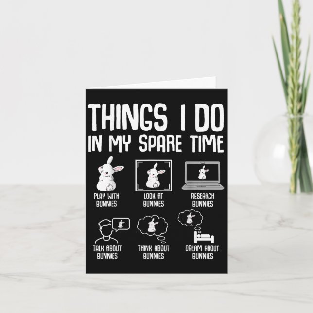 Carte Things I Do In My Spare Time Bunny Rabbit Girls Ki (Devant)