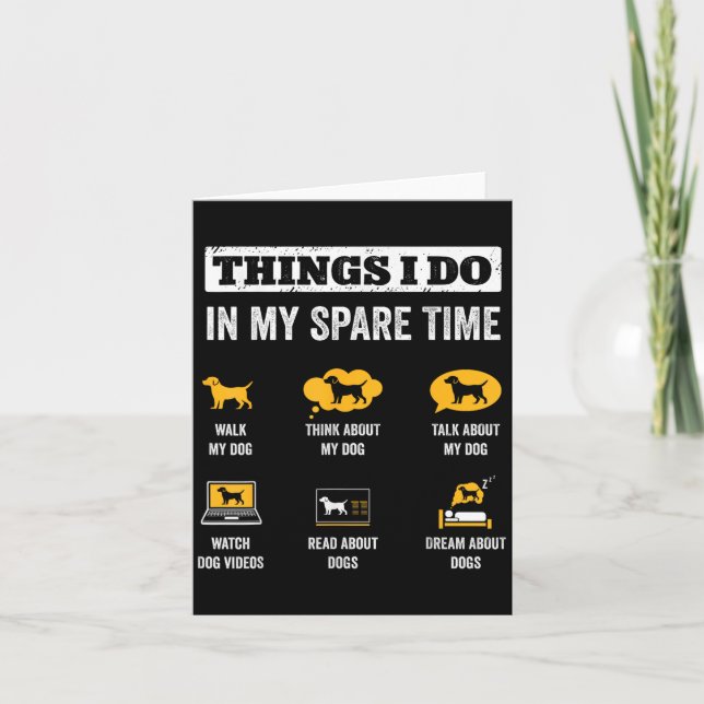 Carte Things I Do In My Spare Time Dog Dad Funny Dogs Lo (Devant)