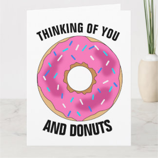 Carte THINKING OF YOU AND DONUTS Funny Greeting Card