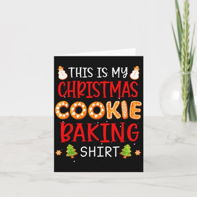 Carte This Is My Christmas Cookie Baking Shirt Xmas Holi (Devant)