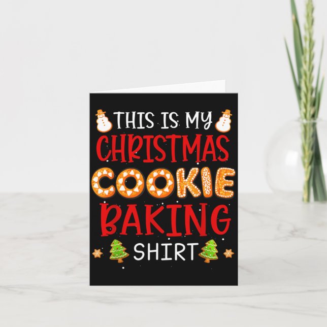 Carte This Is My Christmas Cookie Baking Shirt Xmas Holi (Devant)