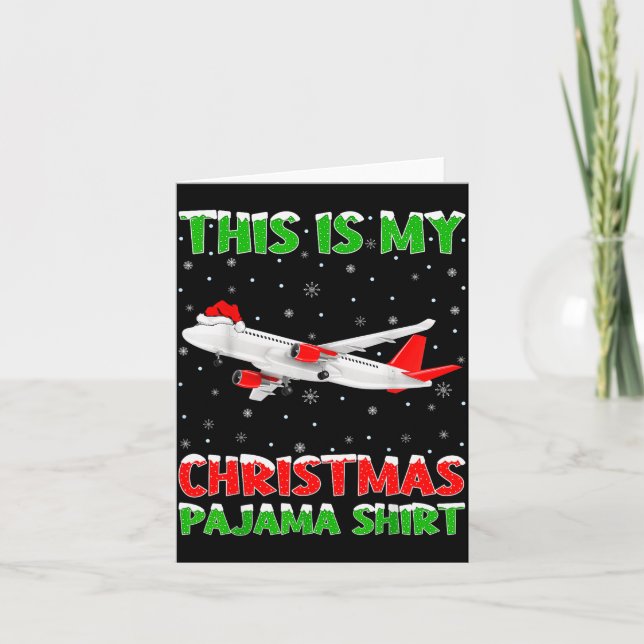 Carte This Is My Christmas Pajama Shirt Airplane Christm (Devant)