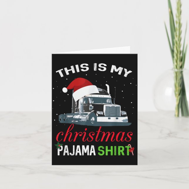Carte This Is My Christmas Pajama Truck Driver Xmas Gift (Devant)