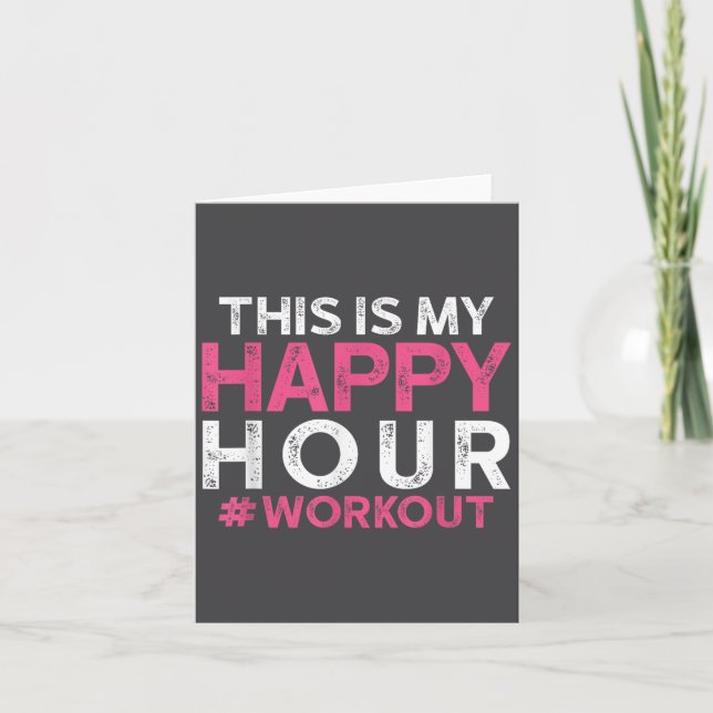 Carte This Is My Happy Hour Workout - Motivational Gym G (Devant)