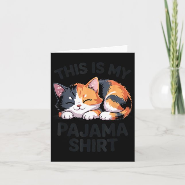 Carte This Is My Pajama Funny Calico Cat  (Devant)