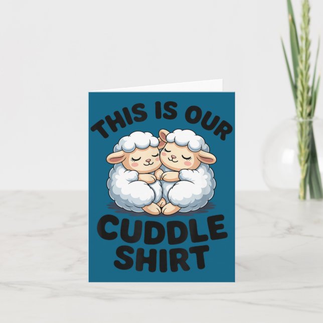 Carte This Is Our Cuddle Shirt Cute Sheep Couple  (Devant)