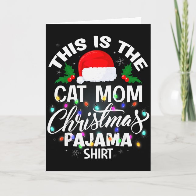 Carte This Is The Cat Mom Christmas Pajama Shirt Men Wom (Devant)