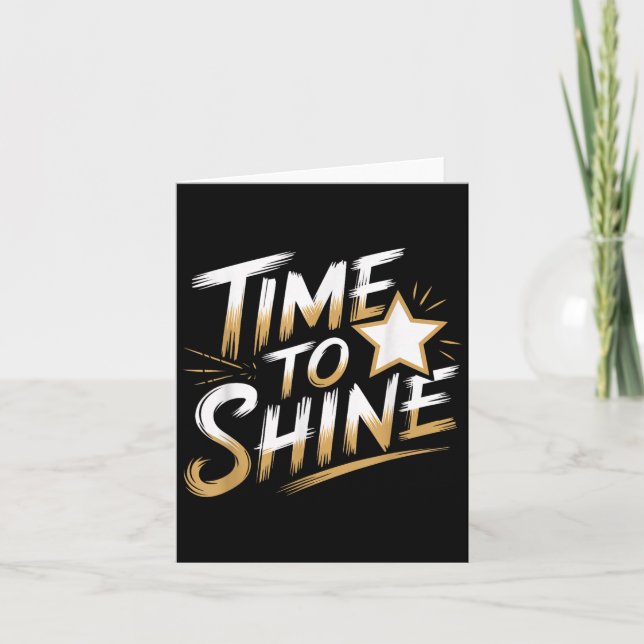 Carte Time Women To Shine Motivational Men Kids  (Devant)