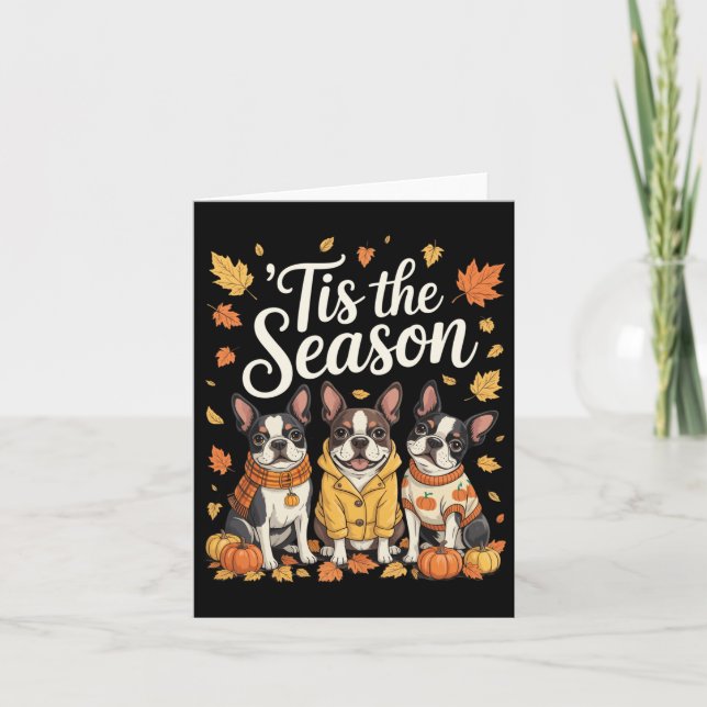Carte Tis The Season Boston Terrier Fall Autumn Pumpkin  (Devant)