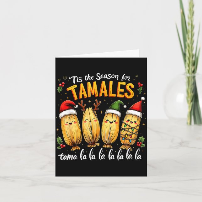 Carte Tis The Season For Tamales Mexican Tamala Christma (Devant)