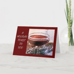 CARTE TO "GOOD FRIENDS" A HOLIDAY TOAST TO YOU