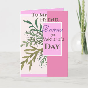 Carte "To My Friend on Valentine's Day !" Personnalité