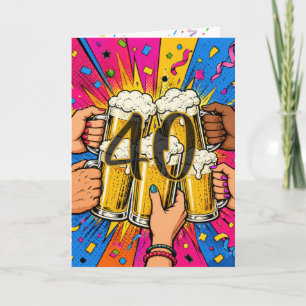 Carte Toast à la bière pour les 40 ans dans le Pop Art