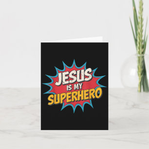 Carte Toddler Jésus est mon super-héros fils de Dieu chr