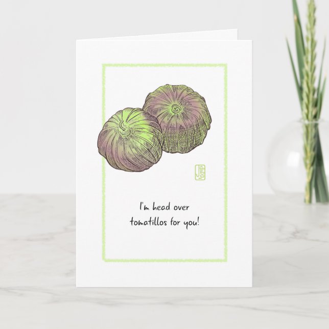 Carte "Tomatillos "I'm head over" (Devant)