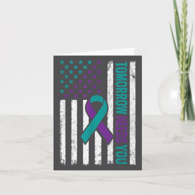 Carte Tomorrow Needs You Suicide Prevention Awareness Me (Devant)