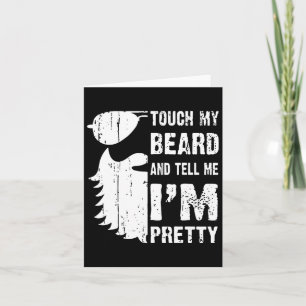 Carte Touchez ma barbe et dites-moi que je suis beau Cit