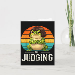 Carte Toujours en train de juger – grenouille avec coupe