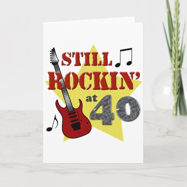 Carte Toujours en train de rocker à 40 ans (Devant)