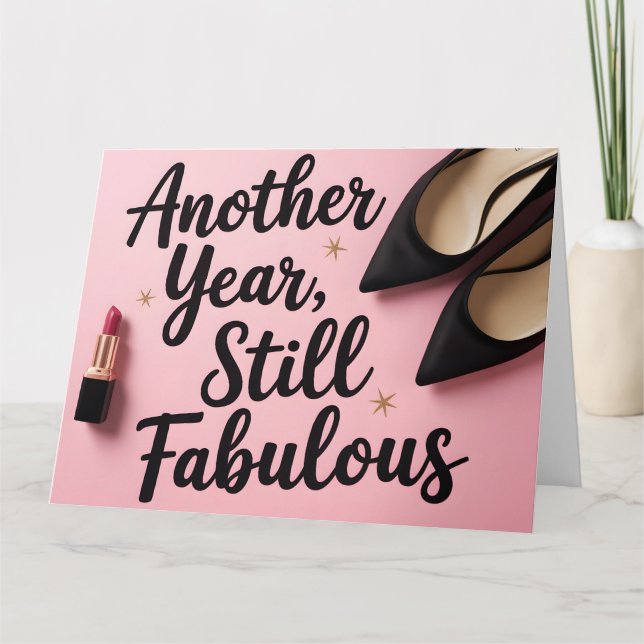 Carte Toujours fabuleuse : graphique de salutation avec  (Devant)