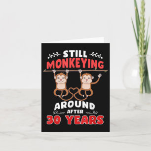 Carte Toujours Monkeying autour de 30 ans Anniversaire M