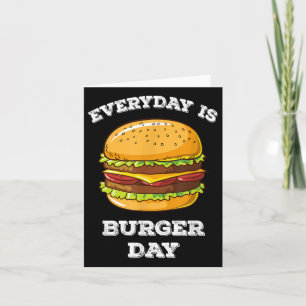 Carte Tous Les Jours Est Burger Day Drôle Hommes Femmes