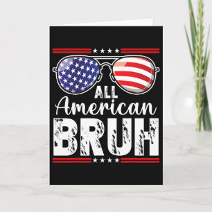 Carte Tout Américain Bruh 4 juillet garçons adolescents 