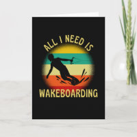Tout Ce Dont J'Ai Besoin Est Wakeboard Retro
