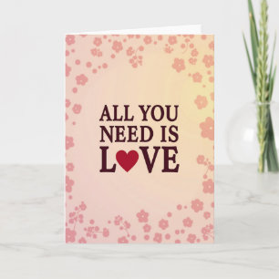 Carte Tout Ce Dont Vous Avez Besoin C'est L'Amour
