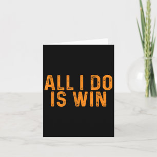 Carte Tout Ce Que Je Fais Est Gagner _ Motivation Inspir