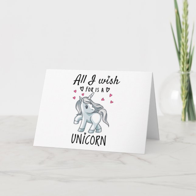 Carte Tout ce que je souhaite est une licorne (Devant)
