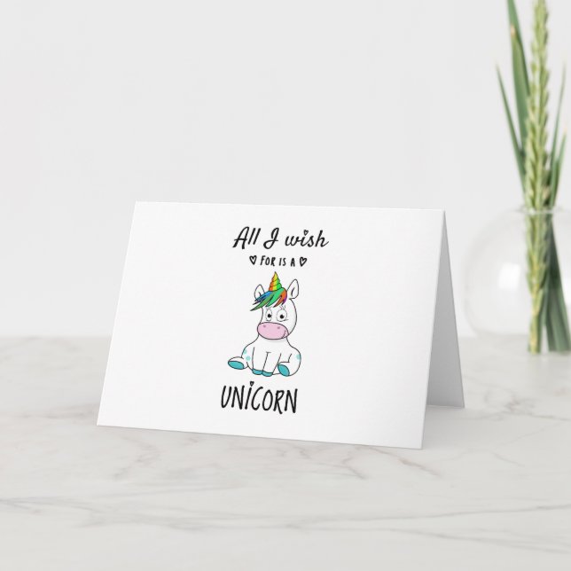Carte Tout ce que je souhaite est une licorne (Devant)