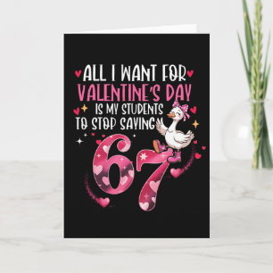 Carte Tout ce que je veux pour la Saint-Valentin, c'est 