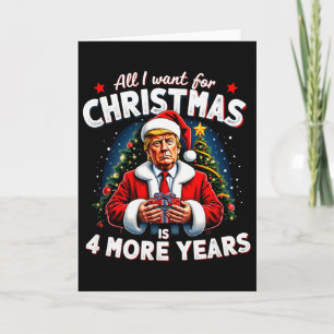 Carte Tout ce que je veux pour Noël c'est 4 ans de plus