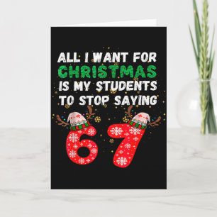 Carte Tout ce que je veux pour Noël, c'est que mes élève