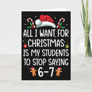 Carte Tout ce que je veux pour Noël, c'est que mes élève