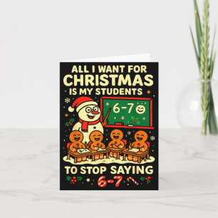 Carte Tout ce que je veux pour Noël, c'est que mes élève
