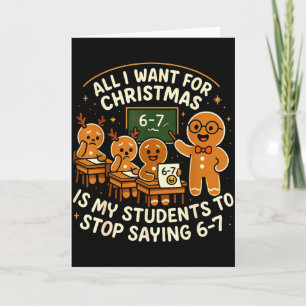 Carte Tout ce que je veux pour Noël, c'est que mes élève