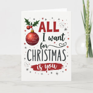 Carte Tout ce que je veux pour Noël c'est toi