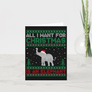 Carte Tout Ce Que Je Veux Pour Noël, C'Est Un Noël Éleph