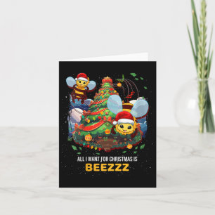 Carte Tout Ce Que Je Veux Pour Noël Est Beezzz Miel Bee 