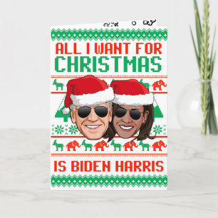 Carte Tout ce que je veux pour Noël est Biden Harris