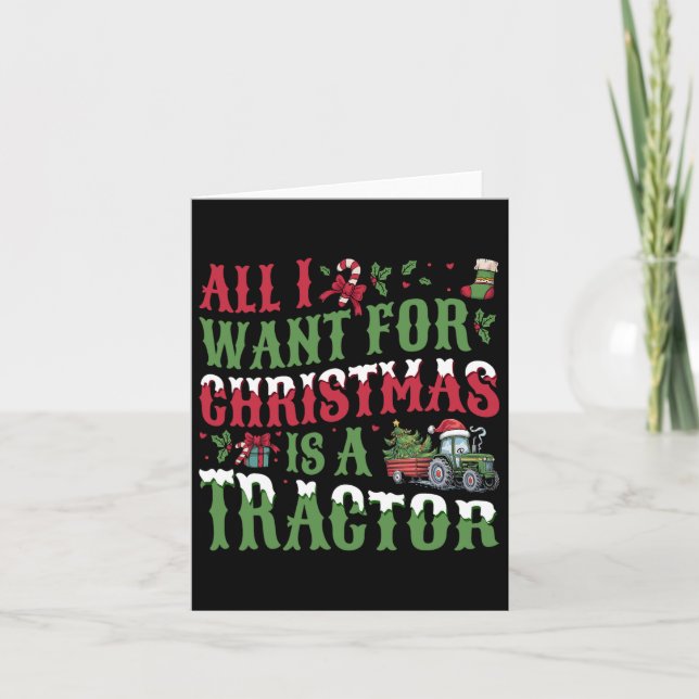 Carte Tout Ce Que Je Veux Pour Noël Est Un Tracteur - Ag (Devant)