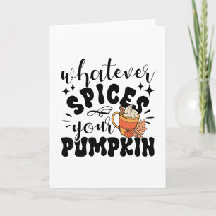 Carte Tout ce qui épice votre Pumpkin automne d'automne