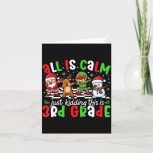 Carte Tout est calme, juste pour rire, c'est Noël en 3e 
