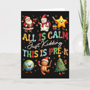 Carte Tout est calme, vous plaisantez, c'est Noël en pré